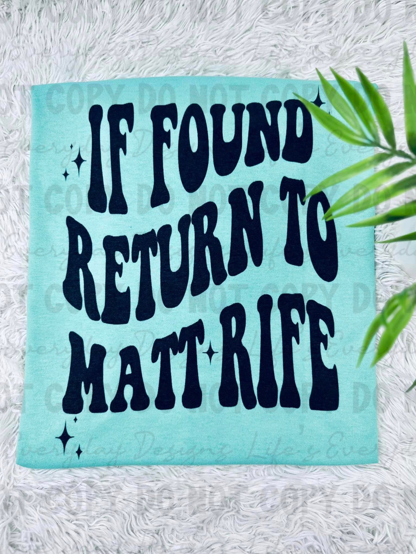 If Found-Matt Rife